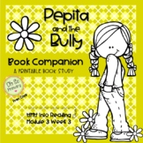 Pepita and the Bully, Book Study,  HMH IntoReading, Grade 