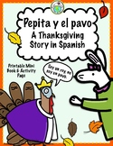 Pepita y el pavo Thanksgiving Printable Spanish Minibook &