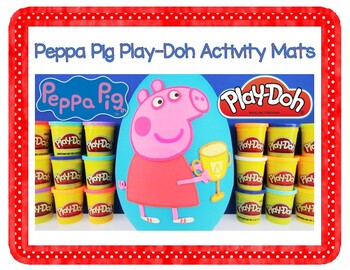 Peppa Pig Play Doh Activity Mats By Early Childhood Resource Center