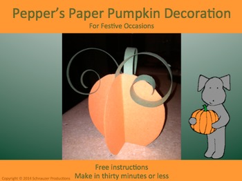 Preview of Pepper's Paper Pumpkin Decoration for Thanksgiving and Other Holidays