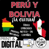Perú y Bolivia Culture- video embedded notes (en español)
