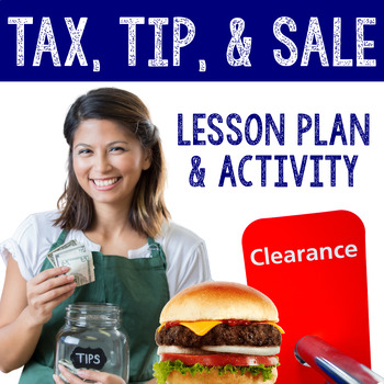 Preview of Percent Activity Tax, Tip, Sale/Discount Lesson Plan