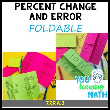 Preview of Percent Change and Percent Error FOLDABLE for INB + SMART File Included