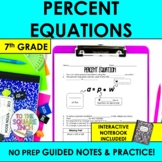 Percent Equation Notes & Practice | + Interactive Notebook Format