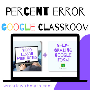 Preview of Percent Error (Google Form & Interactive Video Lesson!)