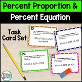 Percent Proportion and Percent Equation Task Cards