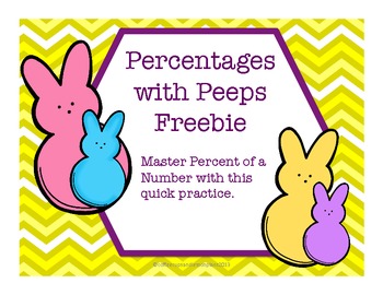 Preview of Percent of A Number Freebie:  Word Problems with Peeps