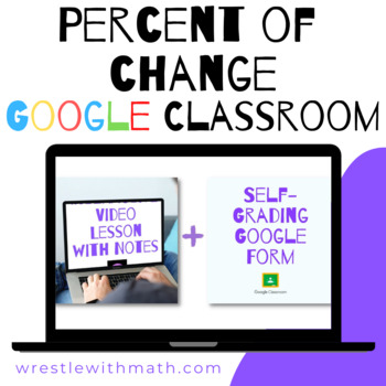 Preview of Percent of Change (Google Form & Interactive Video Lesson!)
