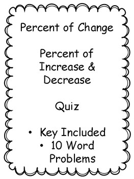 Preview of Percent of Change Quiz - Increase & Decrease - Word Problems - Key Included