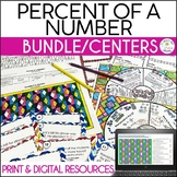 Percent of a Number Activities Math Centers Print and Digi
