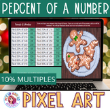 Percent of a Number Christmas Math Pixel Art | 10 % multiples