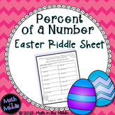 Easter Math - Percent of a Number Riddle Sheet