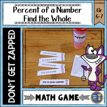 Preview of Percent of a Number Find the Whole Don't Get ZAPPED Partner Math Game Review