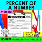 Percent of a Number Notes & Practice | Finding Percent Notes