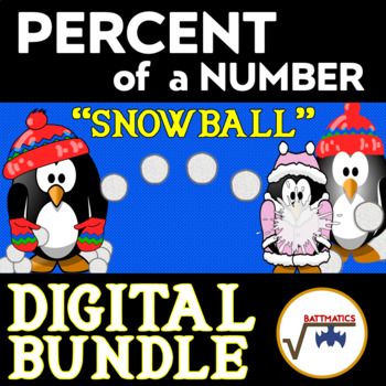 Preview of Percent of a Number SELF CHECKING SNOWBALL DIGITAL PRACTICE BUNDLE