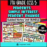 Percents, Simple Interest, Percent Change Guided Notes BUN
