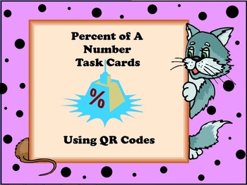 Preview of Percent of a Number Task Cards with QR Codes