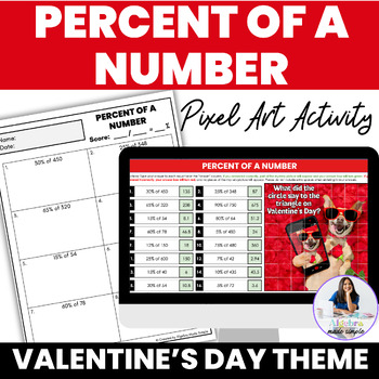 Preview of Percent of a Number Valentines Day Theme 6th Grade Activity Self Checking Pixel
