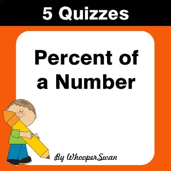 Preview of Percent of a number Quiz - Test - Assessment - Worksheets