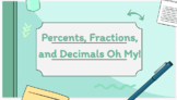Percentages, Fractions and Decimals, Oh My! 