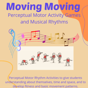 Preview of Perceptual Motor Activity Games and Musical Rhythms