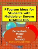 Sensory and Perceptual Skill Activities for Students with 