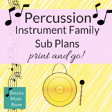 Percussion Instruments of the Orchestra Music Sub Plans-- 