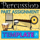 Percussion Part Assignment Template