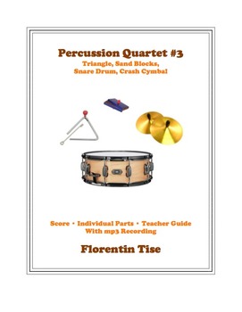 Preview of Percussion Quartet #3: Triangle, Sand Blocks, Snare Drum, Crash Cymbal