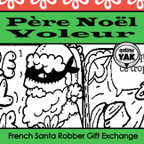 Père Noël Voleur or French Santa Robber