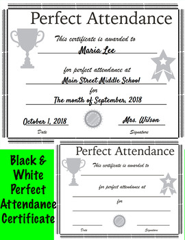 Preview of Perfect Attendance Certificate. Black and White!