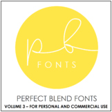 Perfect Blend Fonts: Volume Three