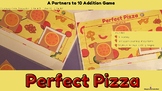 Perfect Pizzas-A Partner to 10 Addition Game