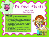 Perfect Plants Facts: True or False Game