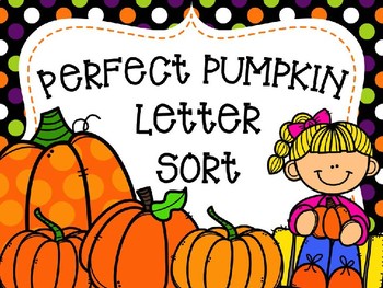 Perfect Pumpkin Letter Sort by Kinderhoppin | TPT