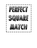 Perfect Square Match Up