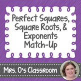 Perfect Squares, Square Roots, & Exponents Match-Up Activity
