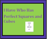 8.EE.2, Perfect Squares and Cubes, I HAVE WHO HAS Game