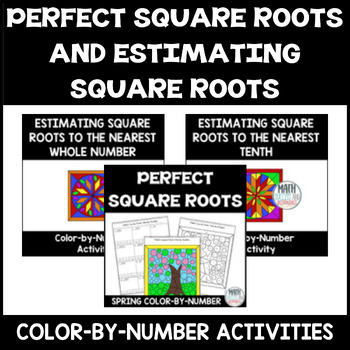 Preview of Perfect Squre Roots and Estimating Square Roots Color-by-Number Activities