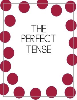 Preview of Perfect Tense