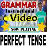 Perfect Tense Instruction Grammar Video Follow Along Notes