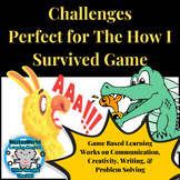 Perfect for The How I Survived Game  | Creativity Challenges