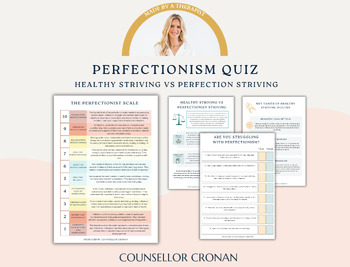 Preview of Perfectionism Scale and Quiz. Healthy striving vs perfection striving. CBT