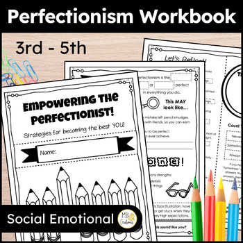 Preview of Perfectionism Workbook - Empowering the Perfectionist - Social Emotional Gifted
