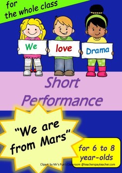 Preview of Performance Script - We are from Mars