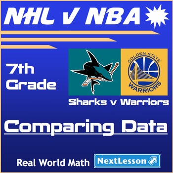 Preview of Performance Task – Comparing Data – NHL v NBA: Sharks v Warriors