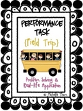 Performance Task {Field Trip}