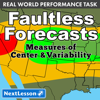 Preview of Performance Task – Measures of Center & Variability – Faultless Forecasts