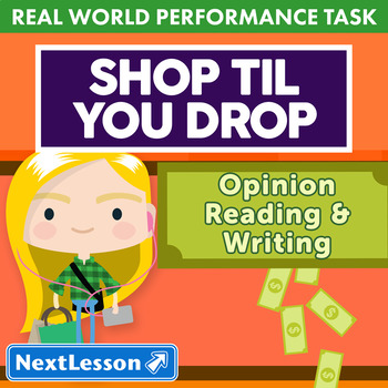 Preview of Bundle G5 Opinion Reading & Writing - ‘Shop 'til You Drop’ Performance Task