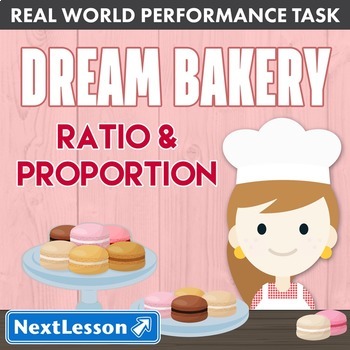 Preview of G6 Ratio & Proportion - Dream Bakery Performance Task